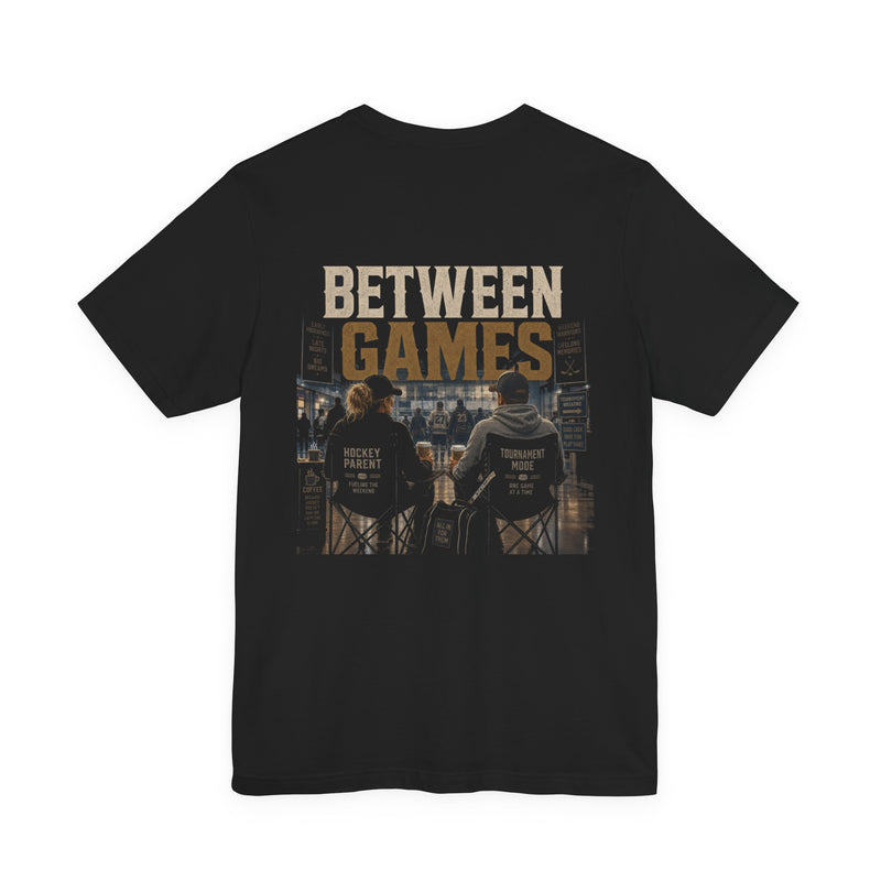 Between Games Tee