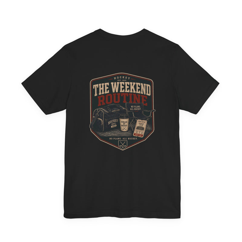 The Weekend Routine Tee