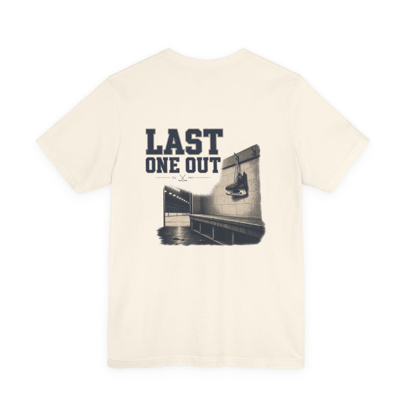 Last One Out Tee